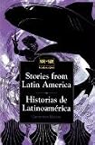 Stories from Latin America : Historias de Latinoamerica