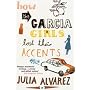 How the Garcia Girls Lost Their Accents