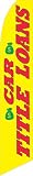 Car Title Loans Swooper Feather Flag