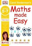Maths Made Easy Times Tables: Ages 5-7 Key Stage 1 (Carol Vorderman's Maths Made Easy)