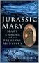 Jurassic Mary