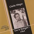 Charlie Mingus- Live in Stuttgart 1964