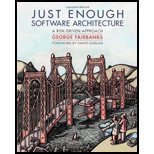 Just Enough Software Architecture A Risk-Driven Approach by George H. Fairbanks [Marshall & Brainerd,2010] [Hardcover]