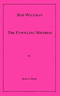 The Unwilling Mistress