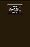 Arab dissident movements, 1905-1955