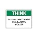 Think Osha 10x14 Vinyl - Get The Safety Habit Be A Careful Worker