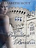 Search : To Beguile a Beast (Thorndike Press Large Print Core Series)
