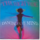 DANCING IN MY MIND 7" (45)