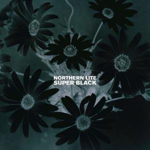 Northern Lite - Super Black - Zortam Music
