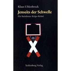 Jenseits der Schwelle: Ein Steinfurter Kripo-Krimi
