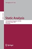 Static Analysis: 13th International Symposium, SAS 2006, Seoul, Korea, August 29-31, 2006, Proceedings (Lecture Notes in Computer Science / Programming and Software Engineering)
