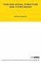 Time and Social Structure and Other Essays (Lse Monographs on Social Anthropology)