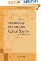 The Physics of Thin Film Optical Spectra: An Introduction (Springer Series in Surface Sciences)