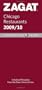 Zagat Chicago Restaurants (Zagat Survey: Chicago Restaurants)
