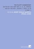 The Pulpit Commentary: Edited by the Very Rev. H. D. M. Spence ... And by the Rev. Joseph S. Exell [V.39 ] [189-? ]