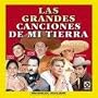 Las Grandes Cansiones De Mi Tierra "Varios Artist"