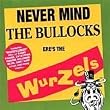 Never Mind The Bullocks