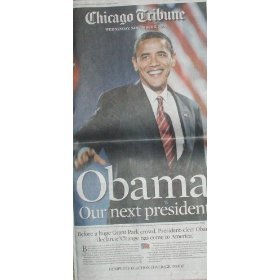 Obama Chicago Tribune Newspaper Presidental 11/05/08