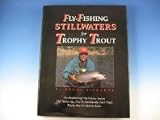 Fly Fishing Still Waters For Trophy Trout