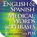 English & Spanish Medical Words & Phrases (Software for download)