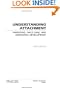 Understanding Attachment: Parenting, Child Care, and Emotional Development