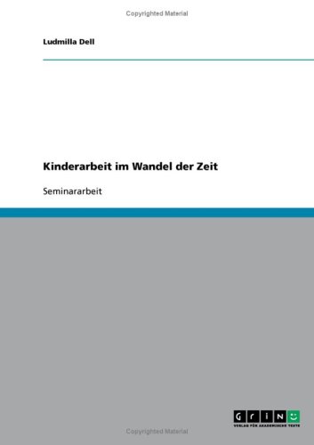 Kinderarbeit im Wandel der Zeit