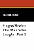 Hugo's Works: The Man Who Laughs (Part 1)
