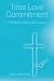 Time Love Commitment: A Relationship with Jesus