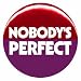 1" Hannah Montana/Miley Cyrus "Nobody's Perfect" Button/Pin
