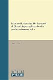 Islam and rationality : the impact of al-Ghazali : papers collected on his 900th anniversary