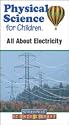 Physical Science for Children : ALL ABOUT ELECTRICITY