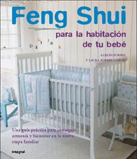 Feng Shui para la habitación de tu bebé (Spanish Edition)