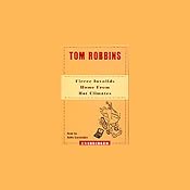 Fierce Invalids Home from Hot Climates | [Tom Robbins]