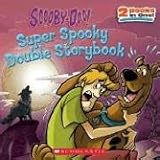 Super Spooky Double Storybook (Scooby-Doo! (Scholastic))