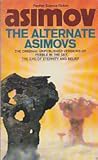 The alternate Asimovs