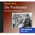 Die Petuhtanten und ihre Nachbarinnen: Weitere plattdeutsche Wort-Geschichten