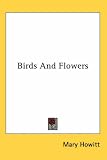  : Birds And Flowers