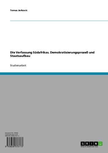 Die Verfassung Südafrikas. Demokratisierungsprozeß und Staatsaufbau (German Edition)