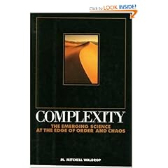 Complexity: The Emerging Science at the Edge of Order and Chaos