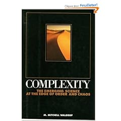 Complexity: The Emerging Science at the Edge of Order and Chaos