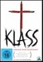Klass - Chronik einer Katastrophe