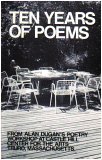  : Ten Years of Poems From Alan Dugan's Poetry Workshop At Castle Hill Center for the Arts Truro, Massachusetts