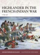 Highlander in the French-Indian War: 1756-67 (Warrior)