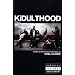 Kidulthood: Based on the Screenplay by Noel Clarke