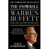 The Snowball: Warren Buffett and the Business of Life (Paperback) by Alice Schroeder