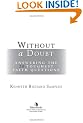 Without a Doubt: Answering the 20 Toughest Faith Questions