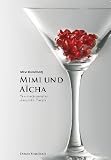 Mimi und Aicha: Eine marokkanische Jugend in Europa