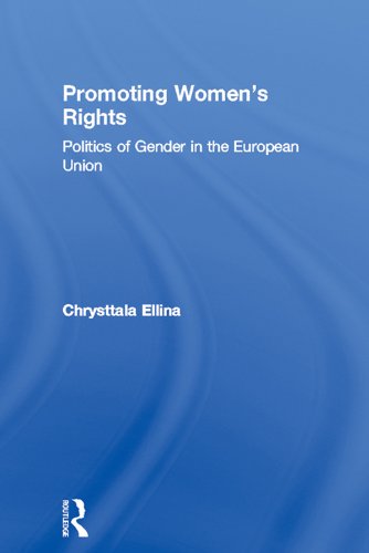 Promoting Women's Rights: Politics of Gender in the European Union (Studies in International Relations)
