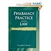 Books : Pharmacy Practice and the Law (Pharmacy Practice & the Law)