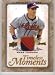 2008 UD A Piece of History Timeless Moments Jersey Gold Patch #TM-5 Mark Teixeira - Atlanta Braves (Piece of Game Used Patch - Serial # to 25) (Baseball Cards)